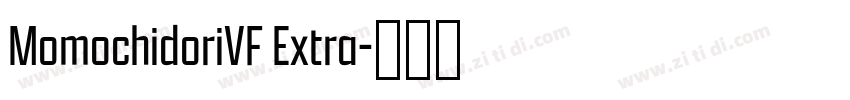 MomochidoriVF Extra字体转换